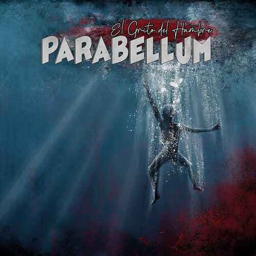 Parabellum - El Grito Del Hambre - Music CD