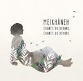 Meikhaneh - Chants Du Dedans Chants Du Dehors - Music CD