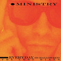 Ministry - Every Day (is Halloween): The Lost Mixes - Vinyl Record