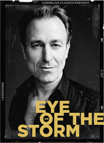 Kreusch,cornelius Claudio - Eye Of The Storm - Music CD