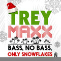 Maxx,trey - Bass, No Bass, Only Snowflakes - Music CD