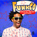 Funkco - Give It All You Got (nice & Slow) - Music CD
