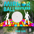 Mirror Ball Hustlers - Brandy (you're A Fine Girl) - Music CD