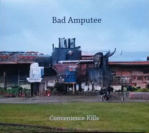 Bad Amputee - Convenience Kills - Music CD