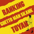 Ranking Toyan - Ghetto Man Skank - Vinyl Record