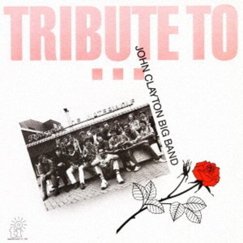 Clayton,john Big Band - Tribute To - Music CD