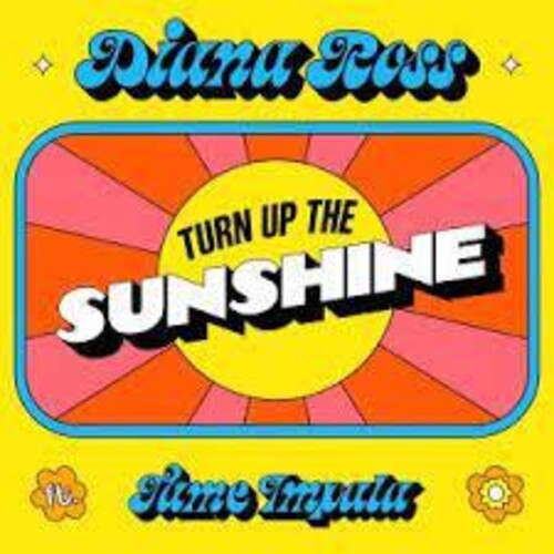 Ross,diana / Tame Impala - Turn Up The Sunshine - Vinyl Record