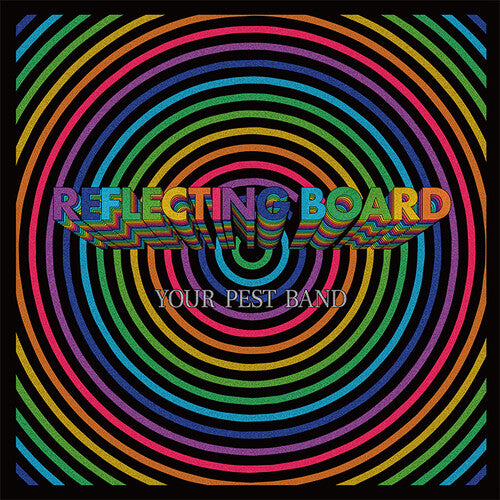 Your Pest Band - Reflecting Board - Vinyl Record