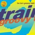 Farm - Groovy Train - Vinyl Record
