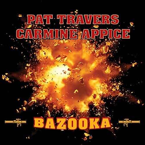 Travers,pat / Appice,carmine - Bazooka - Music CD