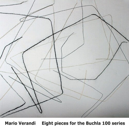 Verandi,mario - Eight Pieces For The Buchla 100 - Music CD