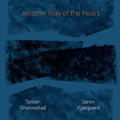 Snekkestad,torben / Kjaergaard,soren - Another Way Of The Heart - Music CD