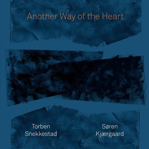 Snekkestad,torben / Kjaergaard,soren - Another Way Of The Heart - Music CD