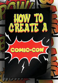 How To Create A Comic-con - How To Create A Comic-con - DVD
