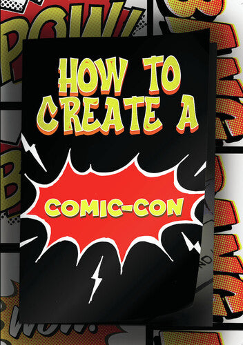 How To Create A Comic-con - How To Create A Comic-con - DVD