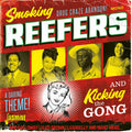 Smoking Reefers & Kicking The Gong / Various - Smoking Reefers & Kicking The Gong / Various - Music CD