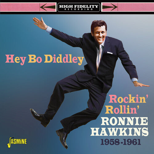 Hawkins,ronnie - Hey Bo Diddley: Rockin Rollin Ronnie Hawkins 58-61 - Music CD