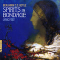 Boyle / Ward - Spirits In Bondage - Music CD