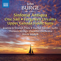Burge / Mercer / Thirteen Strings Chamber Orch - Sinfonia Antiqua / One Sail / Forgotten Dreams - Music CD