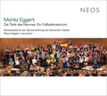 Eggert,moritz - Die Tiefe Des Raumes Ein Fussballoratorium - Music CD