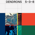 Dendrons - 5-3-8 - Vinyl Record