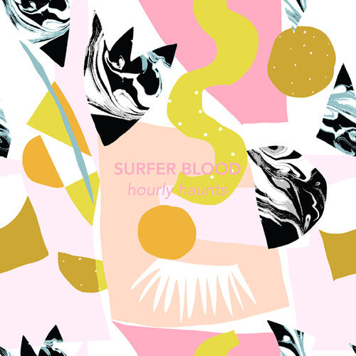 Surfer Blood - Hourly Haunts - Vinyl Record