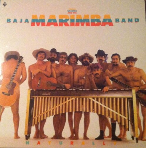 Wechter,julius / Baja Marimba Band - Naturally - Vinyl Record