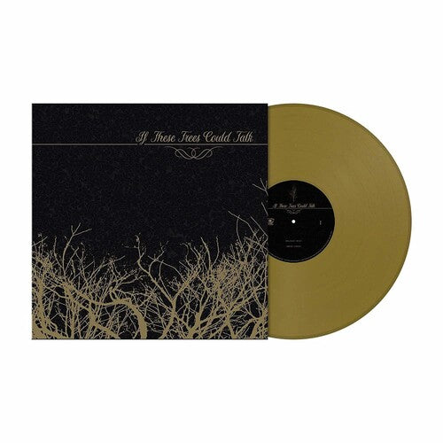 If These Trees Could Talk - If These Trees Could Talk