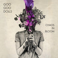 Goo Goo Dolls - Chaos In Bloom - Music CD