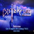 Blitzkrieg - Inferno The Complete Recordings Vol 1: 1980-1998 - Music CD