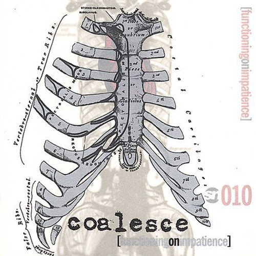 Coalesce - Functioning On Impatience - Music CD
