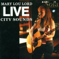 Lord,mary Lou - Live City Sounds - Music CD