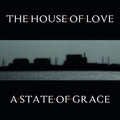House Of Love - State Of Grace - Vinyl Record