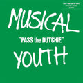 Musical Youth - Pass The Dutchie - Vinyl Record