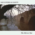 Sad Lovers & Giants - Mirror Test - Vinyl Record