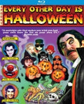 Every Other Day Is Halloween - Every Other Day Is Halloween - Blu-ray