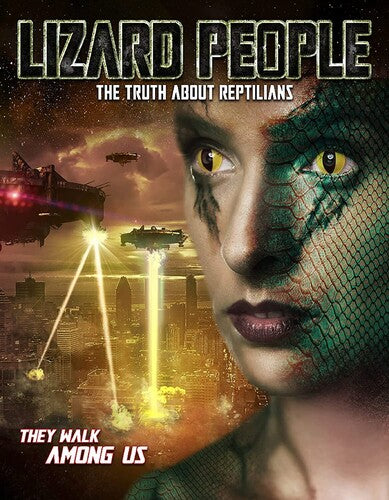 Lizard People: The Truth About Reptilians - Lizard People: The Truth About Reptilians - DVD