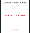 Parker,jeff / Revis,eric / Waits,nasheet - Eastside Romp - Music CD