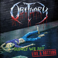 Obituary - Slowly We Rot - Live And Rotting - Music CD