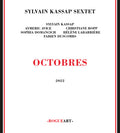 Kassap,sylvain Sextet - Octobres - Music CD