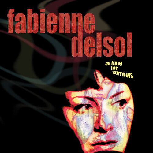 Delsol,fabienne - No Time For Sorrows - Vinyl Record