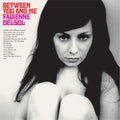 Delsol,fabienne - Between You And Me - Vinyl Record