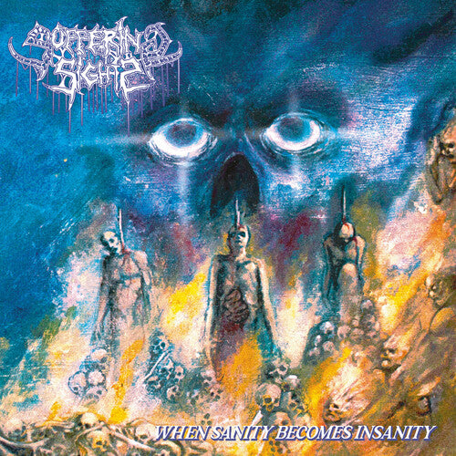 Suffering Sight - When Sanity Becomes Insanity - Music CD