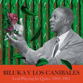 Biluka / Los Canibales - Leaf Playing In Quito 1960-1965 - Vinyl Record