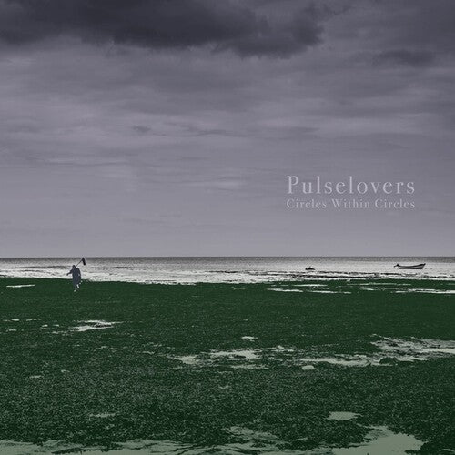 Pulselovers - Circles Within Circles - Vinyl Record