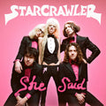 Starcrawler - She Said - Vinyl Record