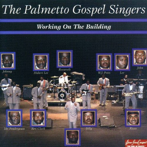 Palmetto Gospel - Working On The Building - Music CD