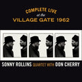 Rollins,sonny Quartet - Complete Live At The Village Gate 1962 - Music CD