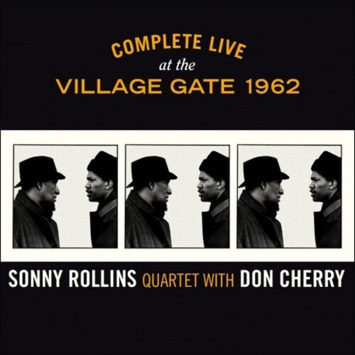 Rollins,sonny Quartet - Complete Live At The Village Gate 1962 - Music CD