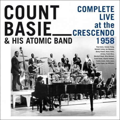 Basie,count & His Atomic Band - Complete Live At The Crescendo 1958 - Music CD